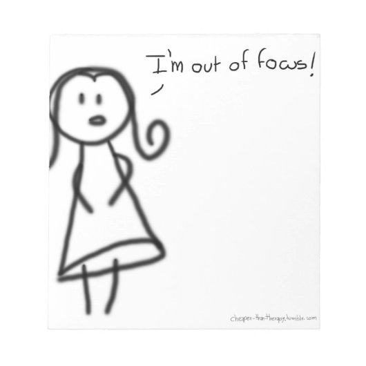 Ich bin nicht im Fokus Notizblock (Vorderseite)