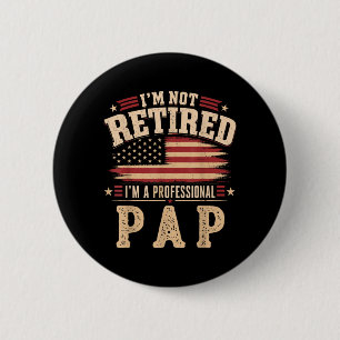 Ich bin nicht im Ruhestand, ich bin ein profession Button