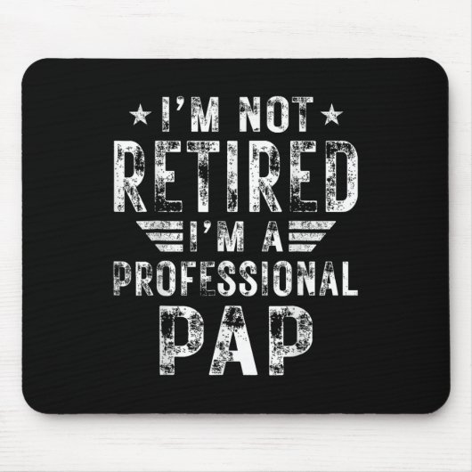 Ich bin nicht im Ruhestand ich bin ein professione Mousepad (Vorne)