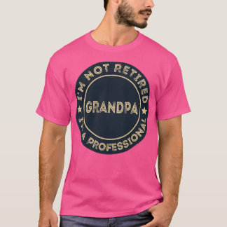 Ich bin nicht im Ruhestand im beruflichen Opa T-Shirt