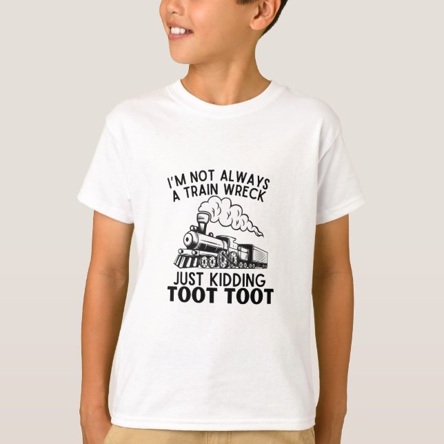 Ich bin nicht immer ein Zugwrack ... Funny Train Z T-Shirt (Vorderseite)