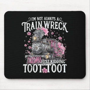 Ich bin nicht immer ein Zugwrack, nur zu knuddeln Mousepad