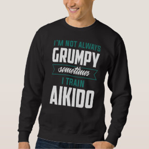 Ich bin nicht immer gruselig, manchmal trainiere i sweatshirt