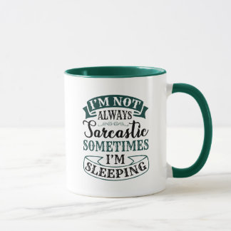 Ich bin nicht immer sarkastisch - Funny Quote Tass Tasse