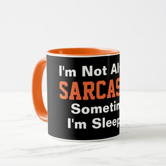 Ich bin nicht immer sarkastisch Funny Typografy Tasse (Vorderseite Links)