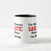 Ich bin nicht immer sarkastisch tasse (Zentrum)