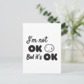 Ich bin nicht in Ordnung, aber es ist ok Einladung Postkarte (Stehend Vorderseite)