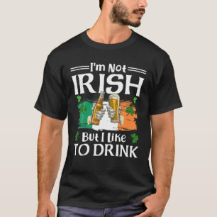 Ich bin nicht irisch, aber ich trinke gerne Bier S T-Shirt