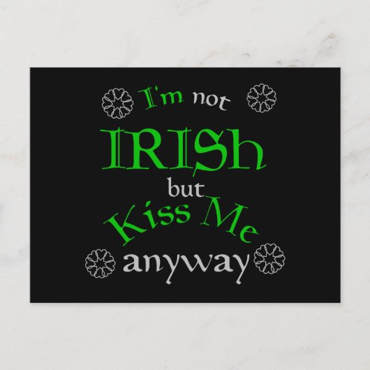 Ich bin nicht irisch, aber Kiss Me trotzdem Postkarte (Vorderseite)