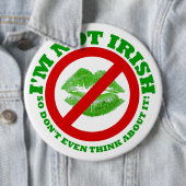 Ich bin nicht irisch, also denke nicht mal darüber button (Beispiel)