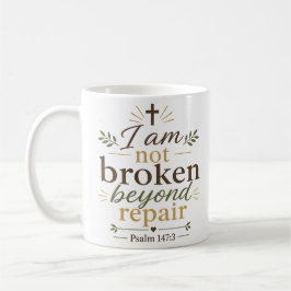 Ich bin nicht irreparabel zerbrochen Christlicher Kaffeetasse
