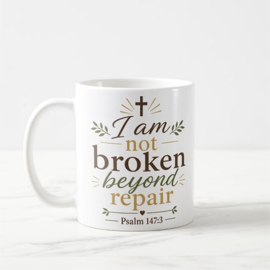 Ich bin nicht irreparabel zerbrochen Christlicher  Kaffeetasse (Links)