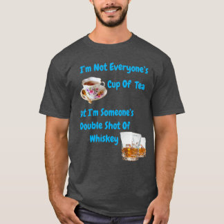 Ich bin nicht jedermanns Sache, aber ich bin jeman T-Shirt