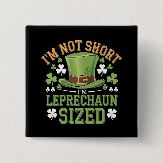 Ich bin nicht klein, ich bin Leprechaun-Größe für Button (Vorderseite)