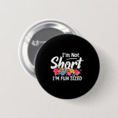 Ich bin nicht klein, ich bin lustig groß Funny Say Button (Vorne & Hinten)