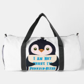 Ich bin nicht klein, ich bin Pinguin-groß Duffle Bag (Rückseite)