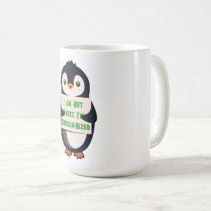 Ich bin nicht klein, ich bin Pinguin-groß Kaffeetasse