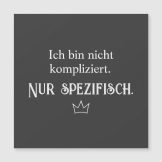 Ich bin nicht kompliziert. Nur spezifisch. Lustig, Magnetkarte
