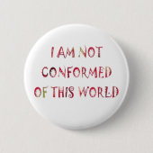 Ich bin nicht konform mit dieser Welt Button (Vorderseite)