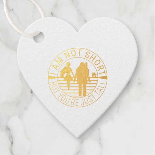 Ich bin nicht kurz, aber du bist einfach groß geschenkanhänger (Vorderseite)