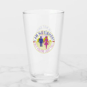Ich bin nicht kurz, aber du bist einfach groß glas