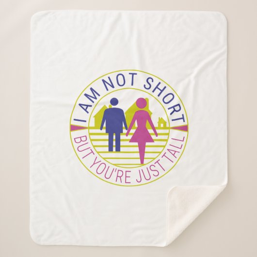 Ich bin nicht kurz, aber du bist einfach groß sherpadecke (Vorderseite)