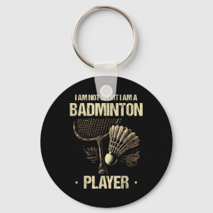 Ich bin nicht Kurz, dass ich ein Badminton Player  Schlüsselanhänger