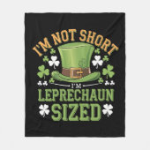 Ich bin nicht Kurz, dass ich Leprechaun Size für S Fleecedecke (Vorderseite)
