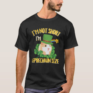 Ich bin nicht Kurz, dass ich Leprechaun Size Guine T-Shirt