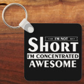 Ich bin nicht kurz, dass ich phantastisch konzentr schlüsselanhänger (Vorderseite)