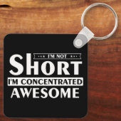 Ich bin nicht kurz, dass ich phantastisch konzentr schlüsselanhänger (Rückseite)