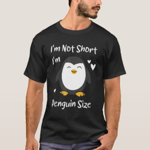 Ich bin nicht Kurz, dass ich Pinguin Size Funny Pi T-Shirt