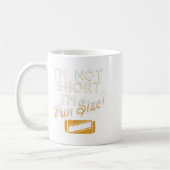 Ich bin nicht Kurz, dass ich Spaß-Größe Candy Wrap Kaffeetasse (Links)