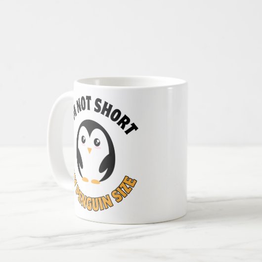 Ich bin nicht Kurz, ich bin Pinguin-Größe Kaffeetasse (Vorderseite Links)