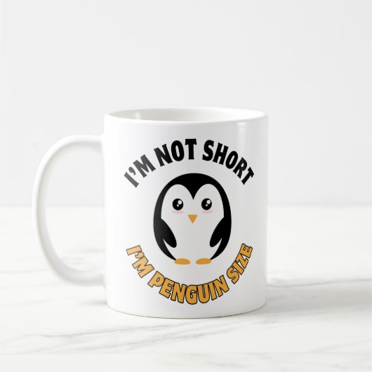 Ich bin nicht Kurz, ich bin Pinguin-Größe Kaffeetasse (Links)