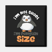 Ich bin nicht Kurz, ich bin Pinguin-Größe Kleiner  Magnet (Vorne)