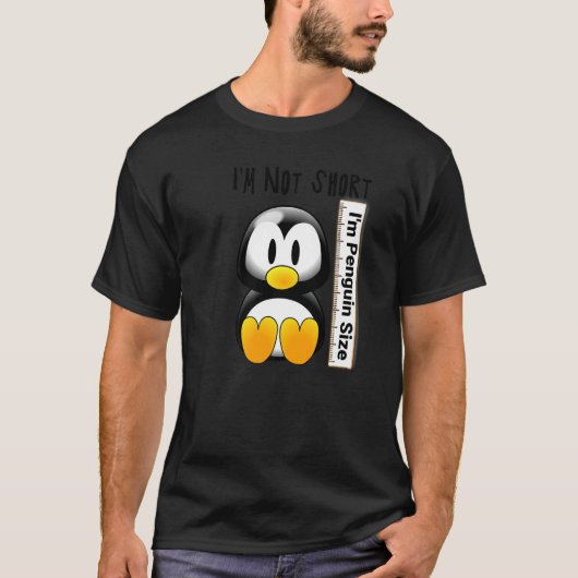 Ich bin nicht Kurz, ich bin Pinguin Size fun4m3ani T-Shirt (Vorderseite)