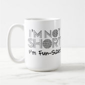 Ich bin nicht kurz, ich bin Spaß-groß Kaffeetasse (Links)
