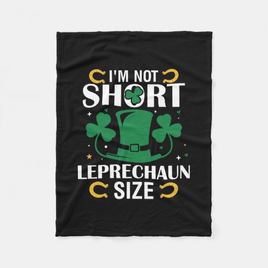Ich bin nicht Kurz Leprechaun-Größe Fleecedecke (Vorderseite)