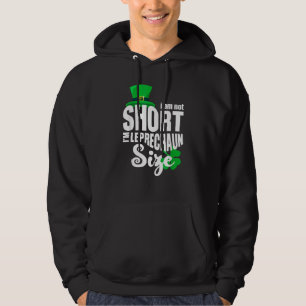 Ich bin nicht Kurz Leprechaun Size St. Patricks Da Hoodie