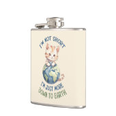 Ich bin nicht Kurz, nur bis auf die Erde - Niedlic Flachmann (Links)