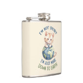 Ich bin nicht Kurz, nur bis auf die Erde - Niedlic Flachmann (Rechts)