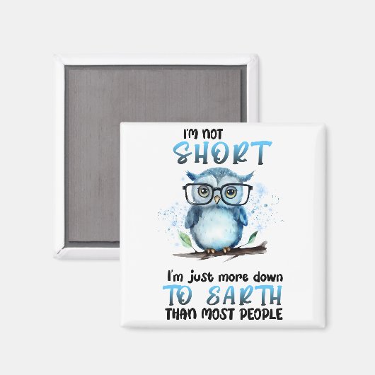 Ich bin nicht Kurz Sarcasm Funny Kühlschrank Magnet (Vorderseite/Rückseite)