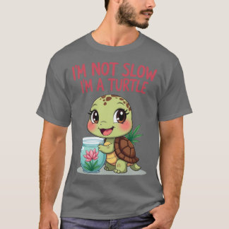 Ich bin nicht langsam, ich bin eine Schildkröte De T-Shirt