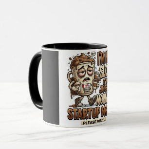 Ich bin nicht langsam, ich bin einfach nur im Morg Tasse