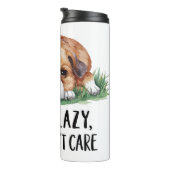 ICH BIN NICHT LAZY, DASS ICH MIR NUR KEINEN KREDIT THERMOSBECHER (Nach rechts gedreht)