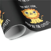 Ich bin nicht Lion, du bist der Niedlichste Funny  Geschenkpapier (Rolleneckpunkt)
