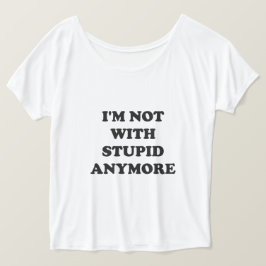 Ich bin nicht mehr mit dubiosen T-Shirts