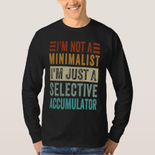 Ich bin nicht Minimalistisch, dass ich nur eine se T-Shirt