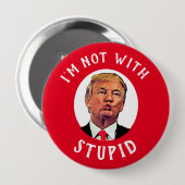 Ich bin nicht mit dem dummen Red Trump Button (Vorne & Hinten)